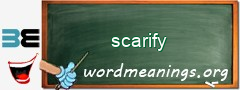 WordMeaning blackboard for scarify